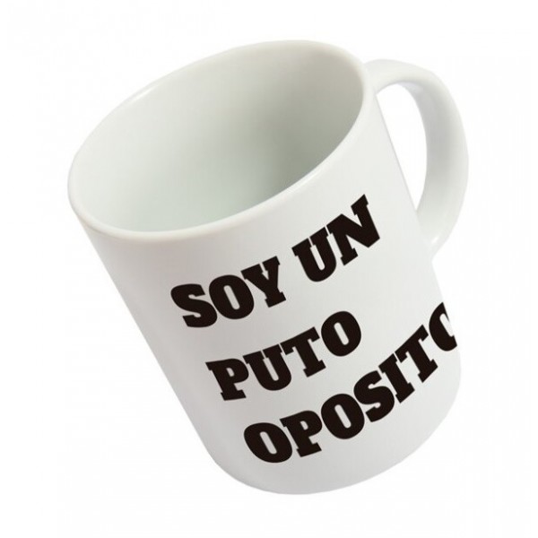 Taza "Puto Opositor"