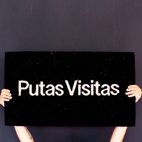 Felpudo "Putas Visitas"