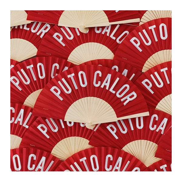Abanico "Puto Calor"