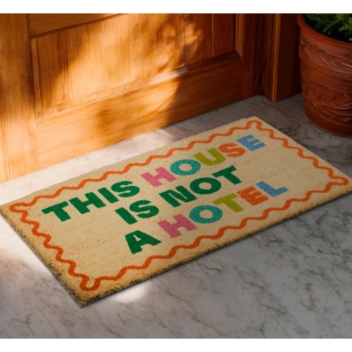 Felpudo “This house is not a hotel” 2