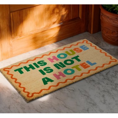 Felpudo “This house is not a hotel”